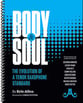Body and Soul: The Evolution of a Tenor Saxophone Standard book cover